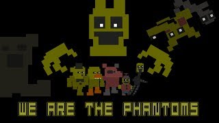 We Are The Phantoms (FNaF 3 Song) - Rotten Eggplant