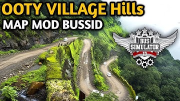 DOWNLOAD! 🔥 New OOTY Mountain Village Map Mod For Bus Simulator Indonesia।Bussid Mod Map 4.3.3