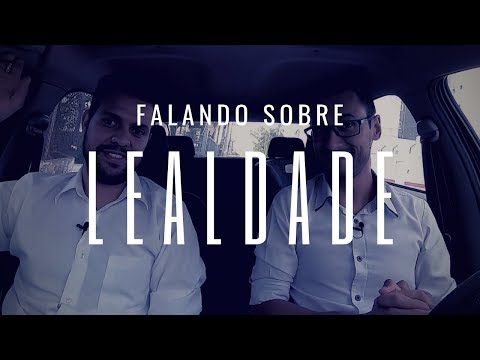 Papo sobre lealdade