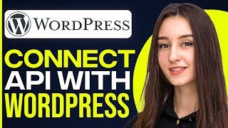 How To Connect Api With WordPress screenshot 3