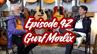 SAM Sessions episode 42 Gurf Morlix