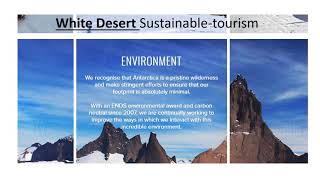 Sustaining Ecosystems: Case study of management of Antarctica at a local level: White Desert
