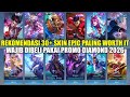 REKOMENDASI 30+ SKIN EPIC 1💎 PALING WORTH IT 2026! WAJIB DIBELI PAKAI PROMO DIAMOND KUNING