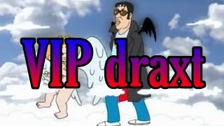 VIP draxt ( Paradis VIP) (Paroles françaises)