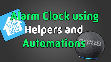 Helpers and Automations in Home Assistant: Creating an Alarm Clock Part 2