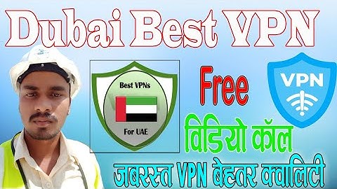 Free VPN |  Whatsapp Calling VPN for Dubai | VPN For UAE  | Top Free Vpn For UAE |  U VPN
