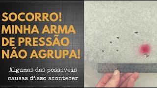 Minha carabina de pressão não agrupa! Socorro!