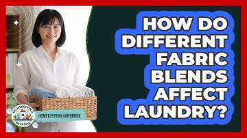 How Do Different Fabric Blends Affect Laundry?