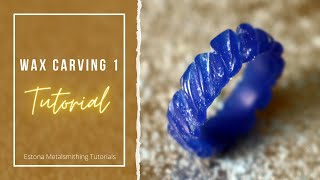 Wax Carving / Part 1: Making a basic ring with regular tools