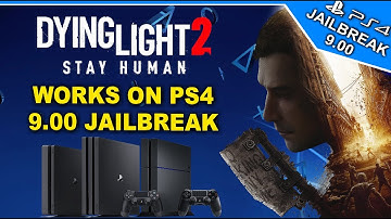 Dying Light 2 Works on PS4 Jailbreak 9.00 | DUPLEX Release