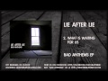 LIE AFTER LIE - What Is Waiting For Us