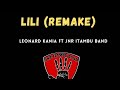 Lili remake  leonard kania ft jnr itambu prod by jarahn  cx png music 2024