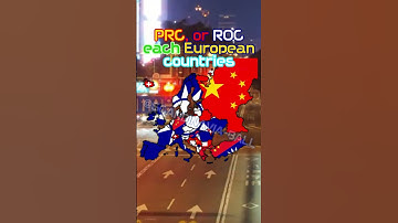 PRC, or ROC each European countries 【#shorts】【#mapping】【#fypシ】