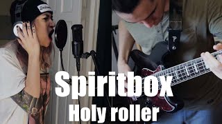 Spiritbox - Holy Roller Cover Feat. Joao Medeiros