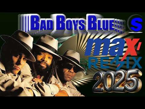 Maxi Remix BAD BOYS BLUE Non Stop Mixed By ND3R 2025