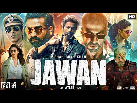 Jawan Full Movie Shah Rukh Khan Nayanthara Vijay Sethupathi Sunil Grover Review Facts HD 