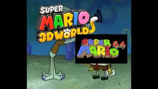 Famous Spongebob Wrong Notes Meme (Super Mario 3D World Vs. Super Mario 64 Slider Theme) Wealth