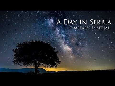 A Day in Serbia - Timelapse & Aerial
