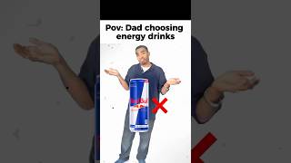 Dads choosing energy drinks
