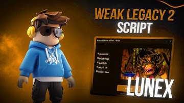 *NIEUW* Weak Legacy 2 Script (PASTEBIN 2025) (AUTO FARM, AUTO LEVEL, AUTO ATTACK, TELEPORT