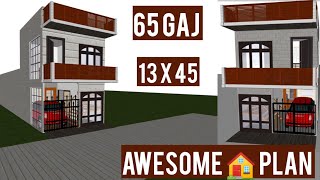 65 Gaj home || 13 by 45 feet home plan || beautifull home plan