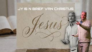 Pastoor Des: Jy is n brief van Christus