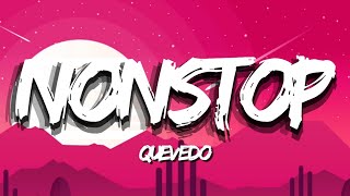 Quevedo - Nonstop (Letra/Lyrics)