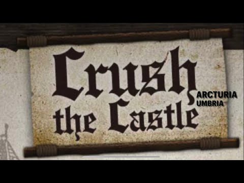 Crush the Castle: Arcturia, Umbria Gameplay