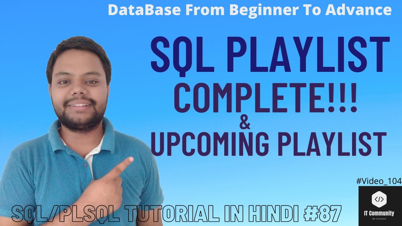 SQL Playlist Complete and Upcoming Playlist Announcement - YouTube