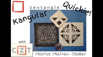 Kangular | Zentangle® Quickie
