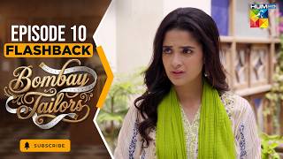 Bombay Tailors - Episode 10 Flashback - [ Anika Zulfikar & Ali Ansari ] HUM TV