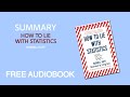 Summary of How to Lie With Statistics by Darrell Huff | Free Audiobook