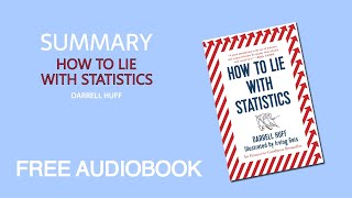 How to Lie With Statistics by Darrell Huff | Summary | Free Audiobook