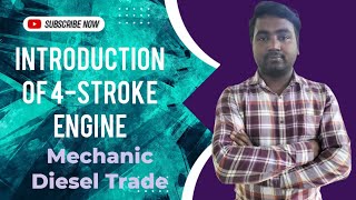 || Introduction of 4-Stroke Engine|| Mech Diesel Trade|| ECL-SEPHALI PVT. ITI