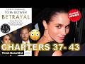 Meghan Markle EXPOSED in Tom Bower’s ‘Betrayal’ 😳 Truth About Meghan Markle &amp; Prince Harry REVEALED!