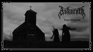 Askaroth - Viaje Inmortal