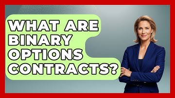 What Are Binary Options Contracts? - Learn About Economics