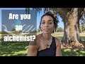 5 SIGNS THAT YOU ARE AN ALCHEMIST 🪄