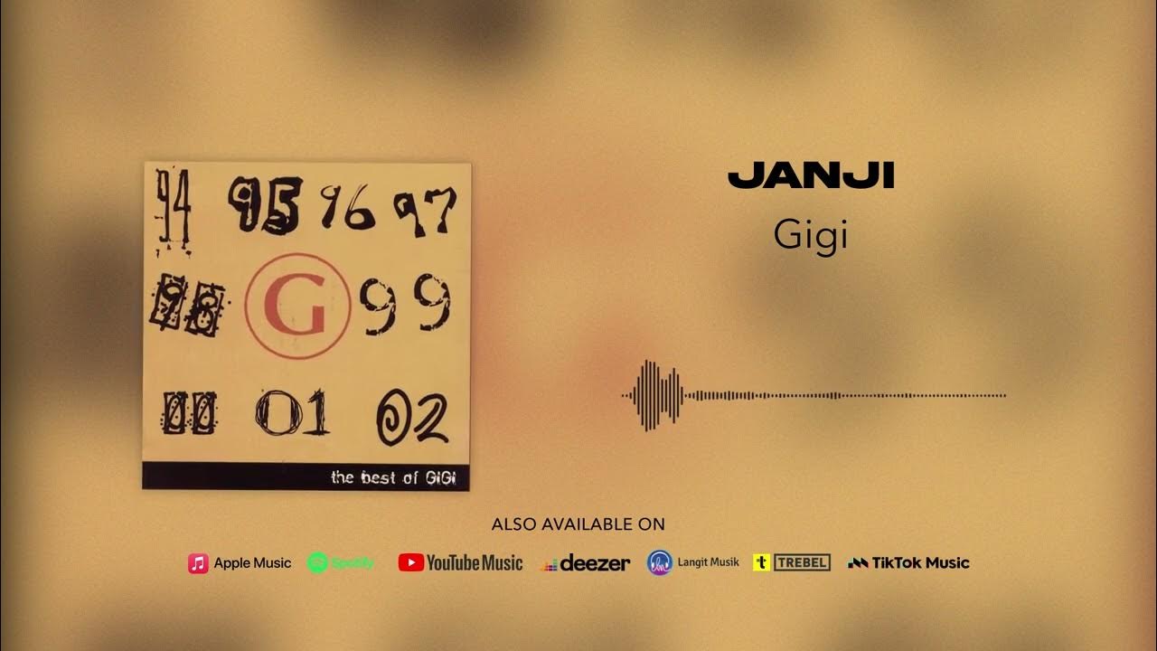 Gigi - Janji (Official Audio) Gigi - Janji (Official Audio)