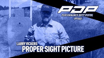 It’s Your Duty to be Ready: Larry Vickers on Proper Sight Picture