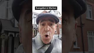 Evangelism is Warfare!