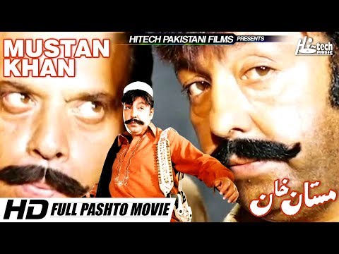mustan-khan-(2019-new-pashto-film)-shahid-khan-&-jhangir-khan---hi-tech-pakistani-films