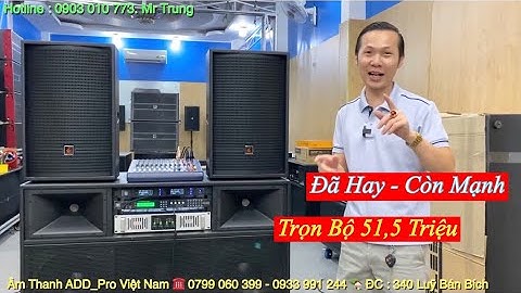 Đã Hay Lại Còn Mạnh “ Dàn Loa Siêu Khủng 51,5 Triệu - Về Nghệ An. Hỗ Trợ Trả Góp. LH 0799060299