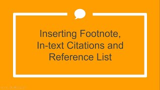 Inserting Footnote, In-text Citations and Reference List screenshot 4