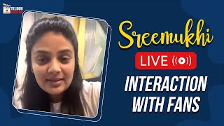 Anchor Sreemukhi LIVE Interaction with Fans | Anchor Srimukhi | Mango Telugu Cinema