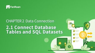 FineBI Training For Beginners - 2.1 Connect Database Tables and SQL Datasets
