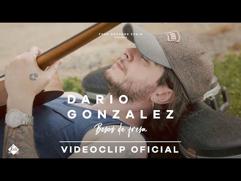 Darío González - Besos de fresa (Videoclip Oficial)