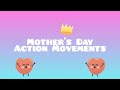 Mother's Day Action Movements | Pebbles and Little ROKs Mp3 Song