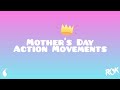 Mothers day action movements  pebbles and little roks