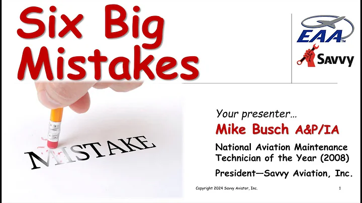 Six Big Mistakes of Aircraft Maintenance